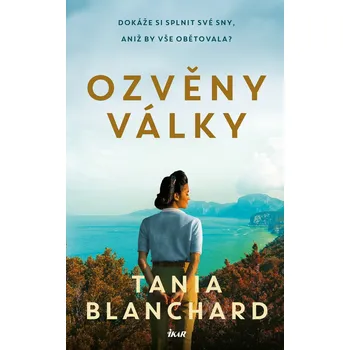 Kniha Ozvěny války - Tania Blanchard (E-Kniha)