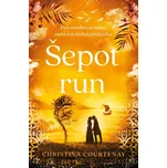 Šepot run - Christina Courtenay (2024,…