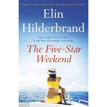 Kniha The Five-Star Weekend - Elin Hilderbrand [EN] (2024, Brožovaná, Hodder & Stoughton)