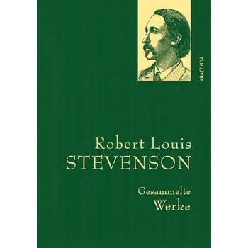 Gesammelte Werke - Stevenson Robert Louis