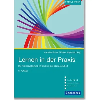 Lernen in der Praxis - Pulver, Caroline