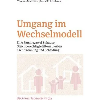 Umgang im Wechselmodell - Matthäus, Thomas