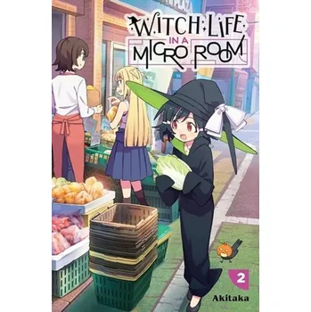 Witch Life in a Micro Room, Vol. 2 - Akitaka