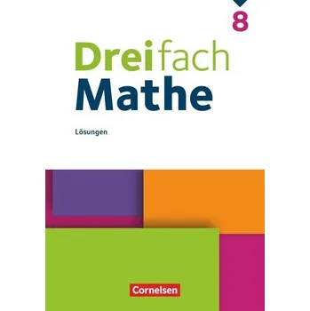 Cizí jazyk Dreifach Mathe 8. Schuljahr - Lösungen zum Schulbuch