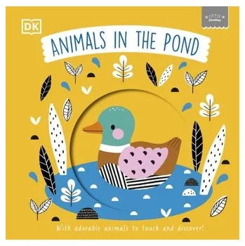 Příroda Little Chunkies: Animals in the Pond - DK