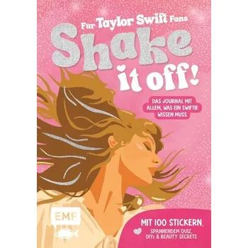 Shake it off! Das Journal für Taylor Swift-Fans