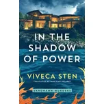 In the Shadow of Power - Viveca Sten