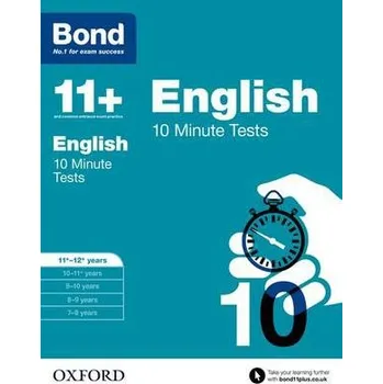 Cizojazyčná kniha Bond 11+: English: 10 Minute Tests - Lindsay, Sarah a Bond 11+
