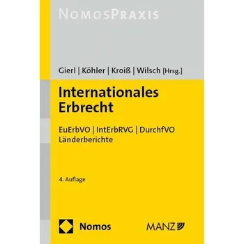 Internationales Erbrecht - Gierl, Walter