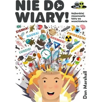 Bystrá hlava Nie do wiary! - Marshall, Dan