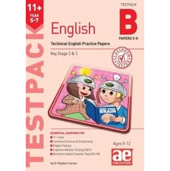 Anglický jazyk 11+ English Year 5-7 Testpack B Practice Papers 5-8 - Curran, Stephen C.