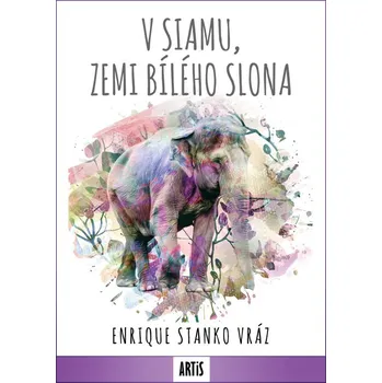 Kniha V Siamu, zemi bílého slona