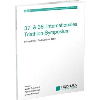 37. & 38. Internationales Triathlon-Symposium - Engelhardt, Martin