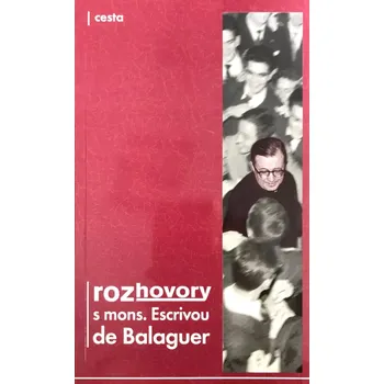 Rozhovory s mons. Escrivou de Balaguer