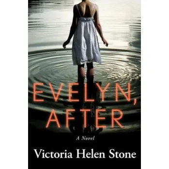 Evelyn, After – Victoria Helen Stone (EN)