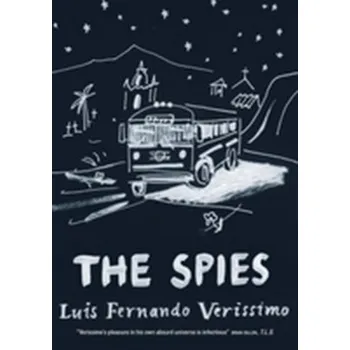 The Spies - Verissimo, Paulo; Rodrigues, Luis