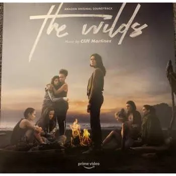 Zahraniční hudba LP Cliff Martinez: The Wilds (Amazon Original Soundtrack) 2021