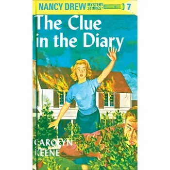 Nancy Drew 07: the Clue in the Diary - Keene, Carolyn