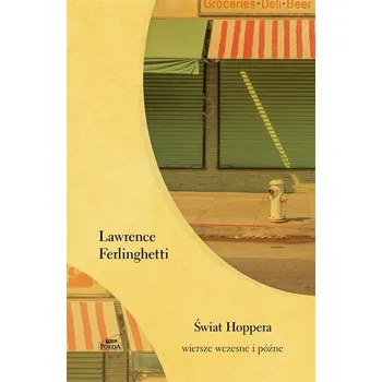 Literární biografie Świat Hoppera. Wiersze wczesne i późne - Lawrence Ferlighetti