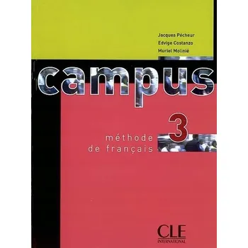 Campus 3 Edwige Costanzo, Jacques Pécheur, Muriel Molinie