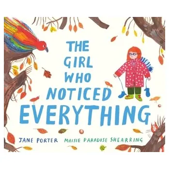 Kniha The Girl Who Noticed Everything - Jane Porter [EN] (2023, Brožovaná, Walker Books Ltd)