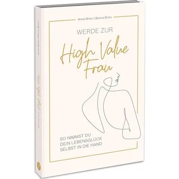 Osobní rozvoj Werde zur High Value Frau - Gonzales, Annie O'Brien