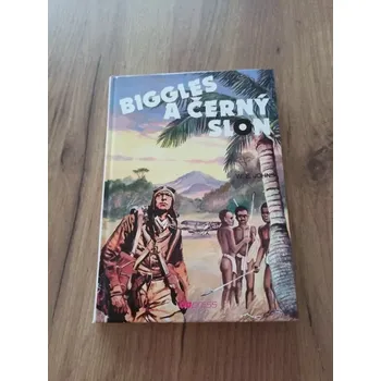 WILLIAM EARL JOHNS - Biggles a černý slon – Biggles 44. díl (Biggles a černý slon – Biggles 44. díl)