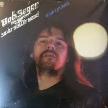 Zahraniční hudba LP Bob Seger And The Silver Bullet Band: Night Moves 2015 180g Vinyl