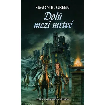 Dolů mezi mrtvé