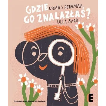 Pohádka Gdzie go znalazłaś? - Urmas Reinmaa