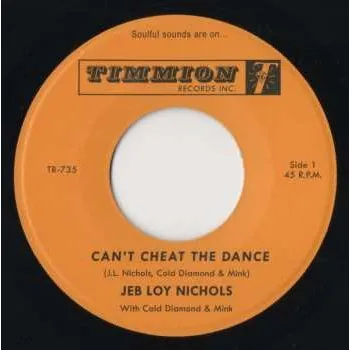 Zahraniční hudba SP Jeb Loy Nichols: Can't Cheat The Dance / We Gotta Work On It 2021