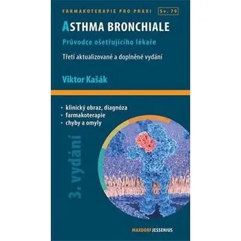 Kniha Asthma bronchiale - Průvodce ošetřujícího lékaře