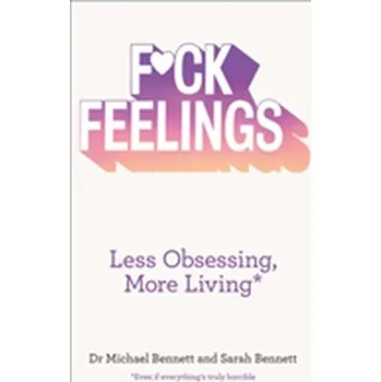 F*ck Feelings - MICHAEL BENNETT