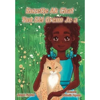 Suzette Ak Chat Yon S?l Grenn Je a - Fortune, Jeanne