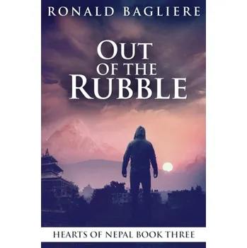 Out Of The Rubble - Bagliere, Ronald