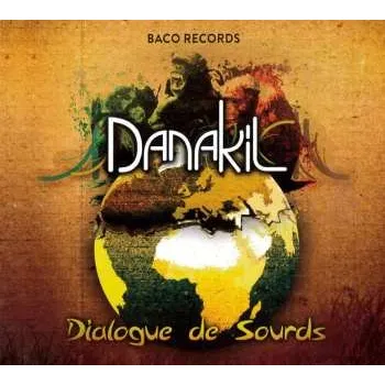 Zahraniční hudba CD Danakil: Dialogue De Sourds 2017