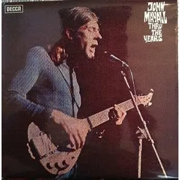 Zahraniční hudba LP John Mayall: Thru The Years 2024