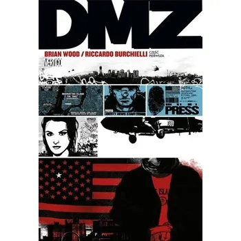 Komiks pro dospělé DMZ T.1 Strefa zdemilitaryzowana - Brian Wood