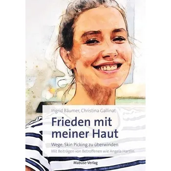 Frieden mit meiner Haut - Bäumer, Ingrid