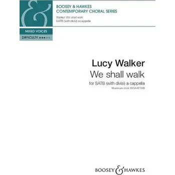 We shall walk - Walker, Lucy-Rose; Mann, Gayle