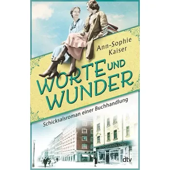 Worte und Wunder - Kaiser, Ann-Sophie