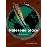 Nalezené ptáče Fundvogel - Hanns Heinz Ewers