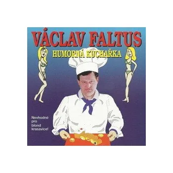 Humorná kuchařka - Faltus Václav