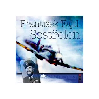 Sestřelen - František Fajtl