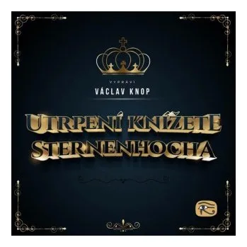 Utrpení knížete Sternenhocha - Ladislav Klíma