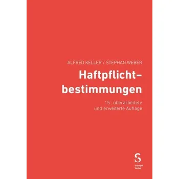 Haftpflichtbestimmungen - Keller, Alfred