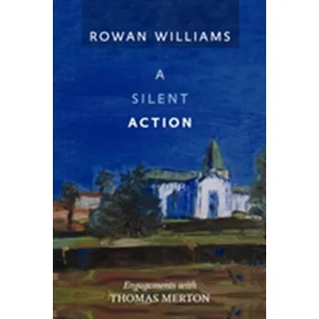 Kniha A Silent Action - Williams, Dr. Rowan [EN] (2013, Brožovaná, SPCK Publishing)