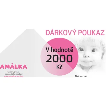 AMÁLKA DÁRKOVÝ POUKAZ v hodnotě 2000 Kč, vytištěný