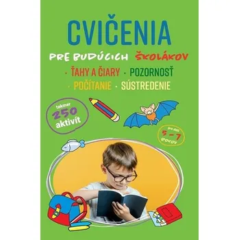 Předškolní výuka Cvičenia pre budúcich školákov