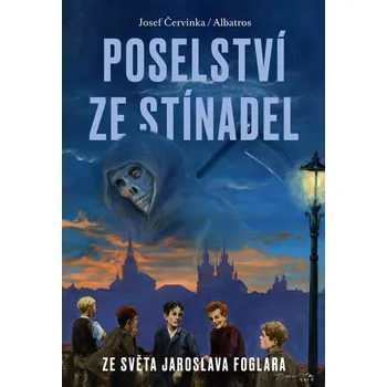 Poselství ze Stínadel - Josef Červinka (2024, pevná)